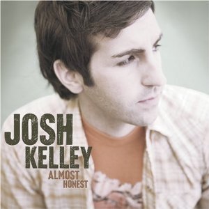 Josh Kelly - Almost Honest