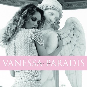 Vanessa Paradis - Une Nuit a Versailles