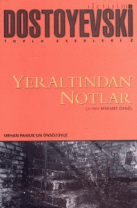 Yeraltindan Notlar - Dostoyevski