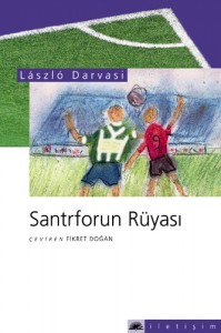 Santrforun Ruyasi, Laszlo Darvasi