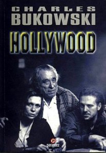 Charles Bukowski - Hollywood