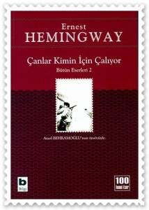 Canlar Kimin Icin Caliyor, Ernest Hemingway