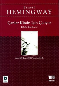 Canlar Kimin Icin Caliyor, Ernest Hemingway