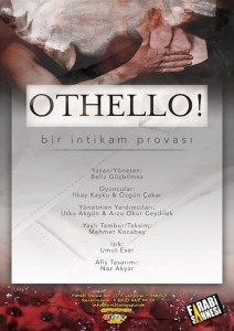 Othello! Bir Intikam Provasi
